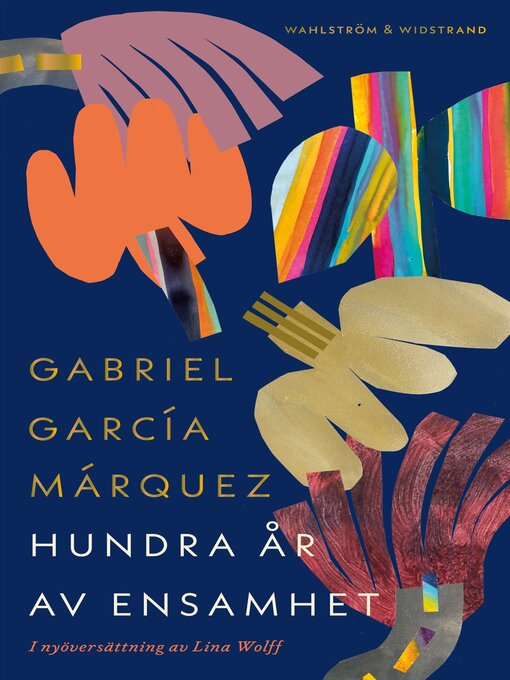 Titeldetaljer för Hundra år av ensamhet av Gabriel García Márquez - Tillgänglig